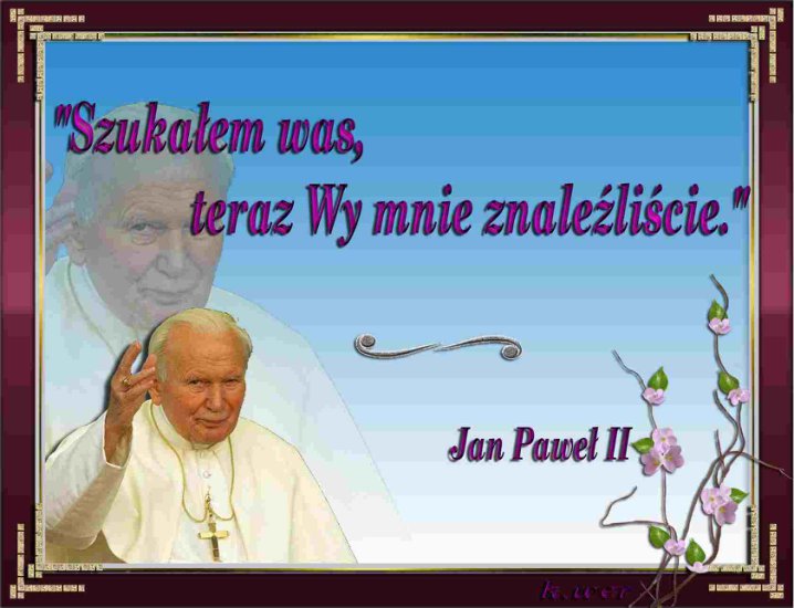 Jan Paweł II-cytaty - J.P.II 45.jpg