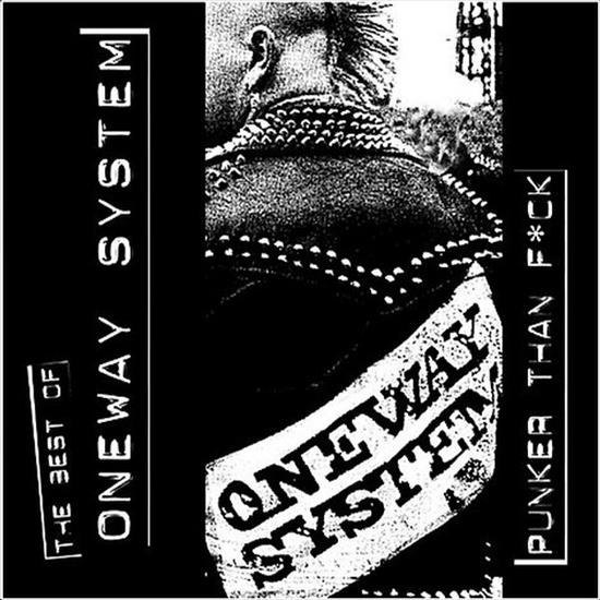 One Way System - 2004 Punker Than Fuck - One Way System - 2004 Punker Than Fuck.jpg