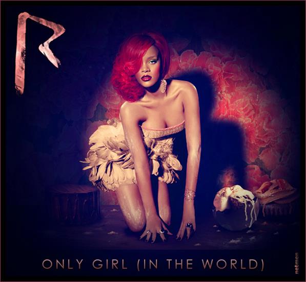 Rihanna - only girl.jpg