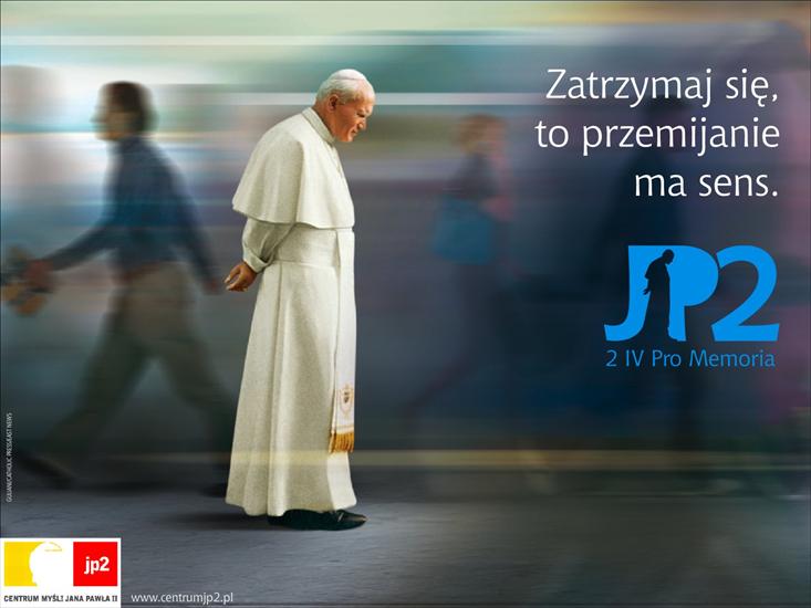 Jan Paweł II - zatrzymajsie1600.jpg