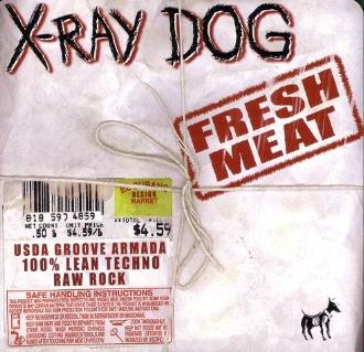 X-Ray Dog - Fresh meat - 2cxyyvn.jpg