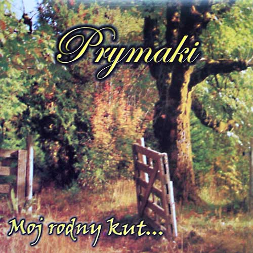 Prymaki - Moj rodny kut - 00 F.jpg