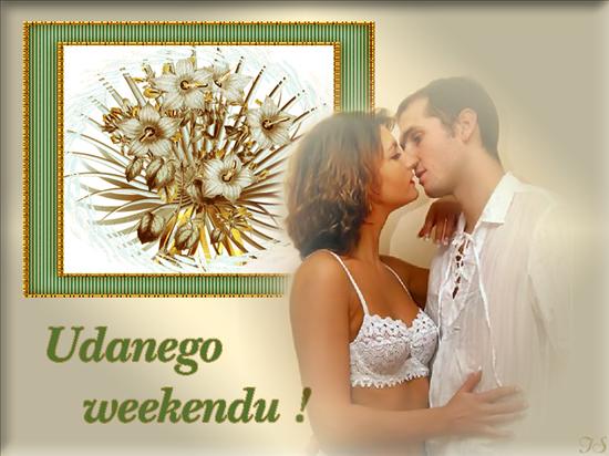 Miłego Weekendu - ChomikImage.jpg