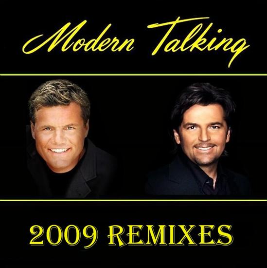 MODERN TOKING-Remix  2009 - 01. Modern Talking - 2009 Remixes.JPG
