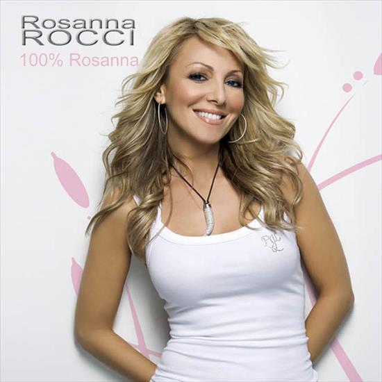 2007 - 100 Rosanna - 00 - Rosanna Rocci - 100 Rosanna 2007 - front.jpg
