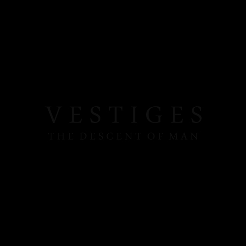 Vestiges - The Descent Of Man - cover.jpg