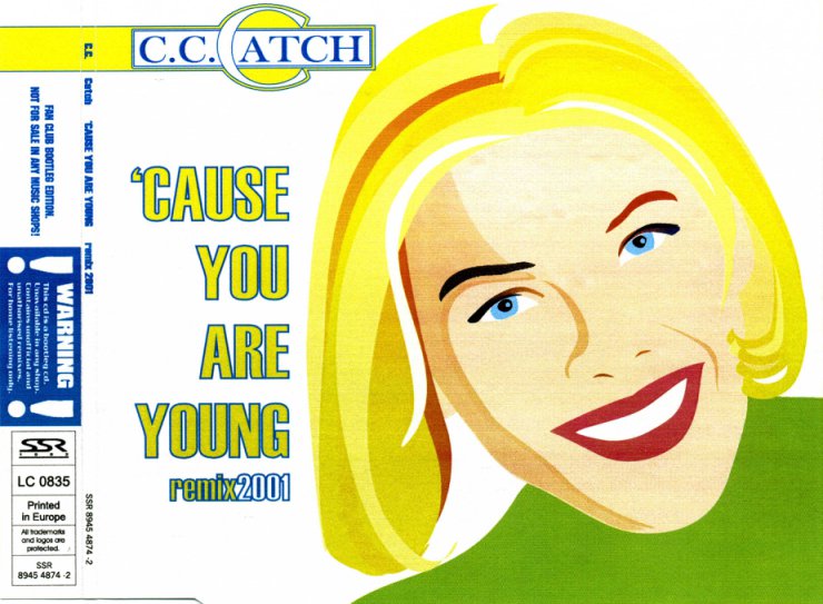 Covers - C.C. Catch - Cause You Are Young 2001 front.jpg