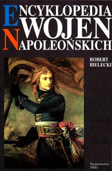 Historia wojskowości - Bielecki R. - Encyklopedia wojen napoleońskich.JPG