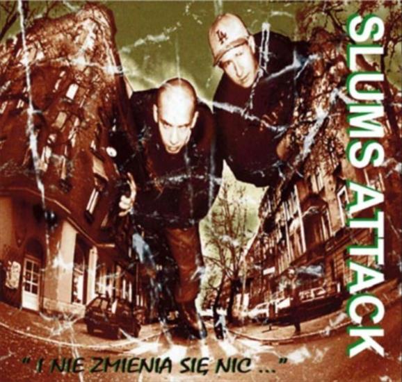 okładki - 00-slums_attack-i_nie_zmienia_sie_nic-pl-1999-front-bg.jpg