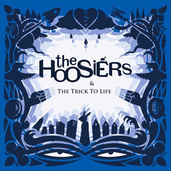 The Hoosiers - The Trick To Life - AllCDCovers_the_hoosiers_the_trick_to_life_2007_retail_cd-inlay.jpg