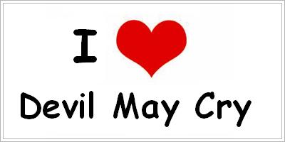 Cafer - I Love Devil May Cry.JPG
