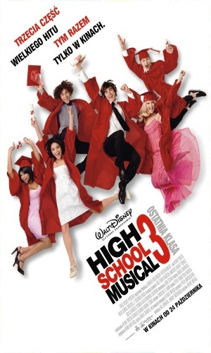 FILMY-WIELO CZĘŚCIOWE POD KLUCZEM1,2,3 - High School Musical 3 - Ostatnia klasa.jpg