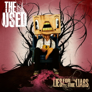 2007 Lies For The Liars - The Used - Lies For The Liars 2007.jpg